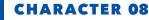 CHARACTER 08