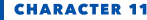 CHARACTER 11